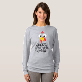 Gobble Til You Wobble Funny Turkije Gezicht T-shir T-shirt