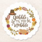 Gobble Til you Wobble Happy Thanksgiving Kartonnen Onderzetters (Voorkant)