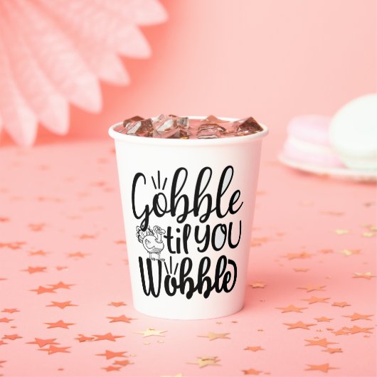Gobble Til You Wobble Paper Paper Cup Papieren Bekers (Insitu)