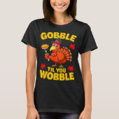 Gobble Til You Wobble Shirt Adult Kids Thanksgivin (Voorkant)