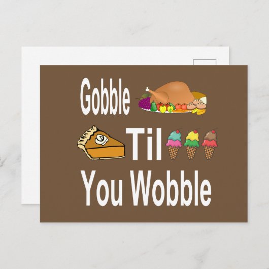 Gobble Til you Wobble Thanksgiving Briefkaart (Voorkant / Achterkant)