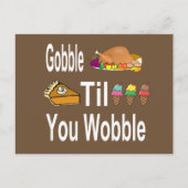 Gobble Til you Wobble Thanksgiving Briefkaart (Voorkant)