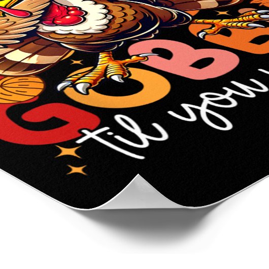 Gobble Til you Wobble Thanksgiving Day Dabbing Tur Poster (Hoek)