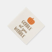 Gobble Til You Wobble Thanksgiving Day servetten (Hoek)
