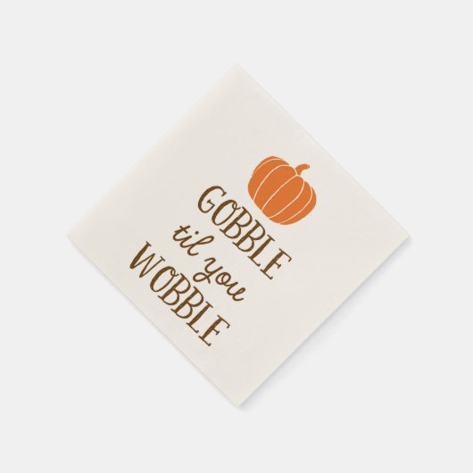 Gobble Til You Wobble Thanksgiving Day servetten (Hoek)