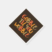 Gobble Til you Wobble Thanksgiving Dinner Servetten (Hoek)