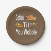 Gobble Til you Wobble Thanksgiving Papieren Bordje (Voorkant)
