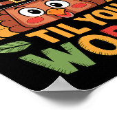 Gobble Til You Wobble Turkije Peuter Kinder Baby T Poster (Hoek)