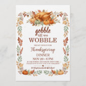 Gobble Till We Wobble Thanksgiving Invitation Kaart (Voorkant)