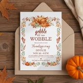 Gobble Till We Wobble Thanksgiving Uitnodiging