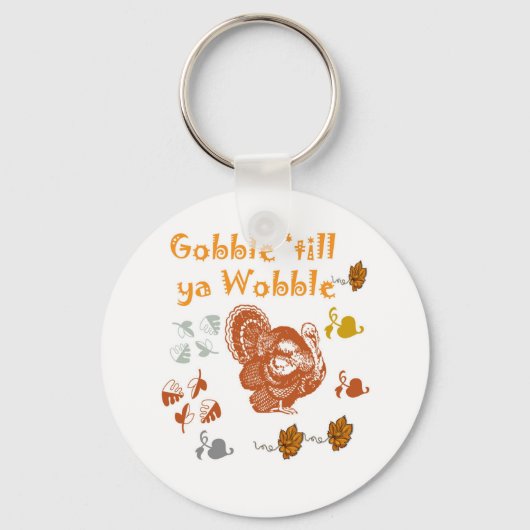 GOBBLE TILL YA WOBBLE PATTERN 2 SLEUTELHANGER (Voorkant)