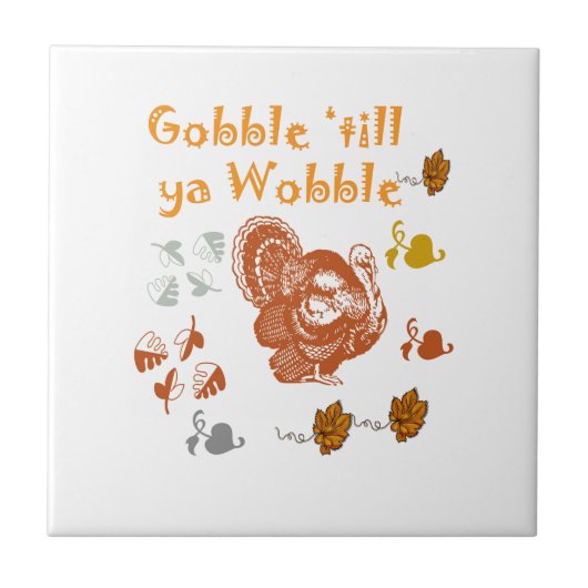 GOBBLE TILL YA WOBBLE PATTERN 2 TEGELTJE (Voorkant)