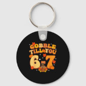 Gobble Till You 67 Thanksgiving Brainrot Meme Six  Sleutelhanger (Voorkant)