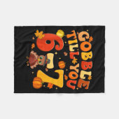 Gobble Till You 6 7 Turkey 6 7 Meme Six Seven Than Fleece Deken (Voorkant (Horizontaal))