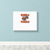 Gobble Till You Wobble - Grappig Turkije Cartoon C Canvas Afdruk (Insitu (Houten vloer))