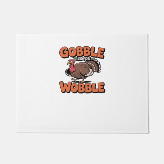 Gobble Till You Wobble - Grappig Turkije Cartoon C Deurmat (Voorkant)