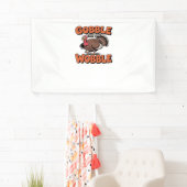 Gobble Till You Wobble - Grappig Turkije Cartoon C Spandoek (Insitu)