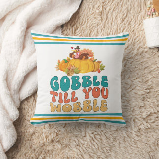Gobble tot je de Thanksgiving van Turkije wiebelt Kussen