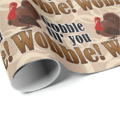 Gobble tot je Funny Thanksgiving Dinner wint Cadeaupapier (Rol Hoek)