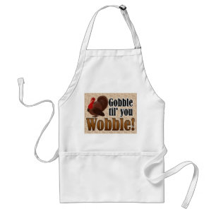 Gobble tot je Funny Thanksgiving Dinner Wobble Standaard Schort