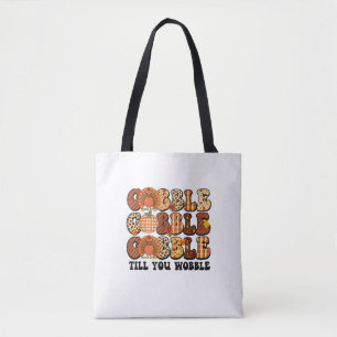 Gobble tot je het Turkije wil schimmelen Thanksgiv Tote Bag
