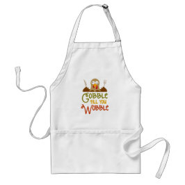Gobble tot je het wilde Apron hebt Standaard Schort