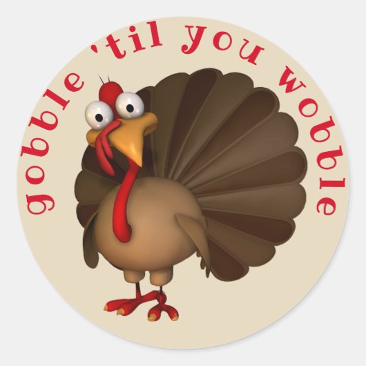 Gobble tot je wiebelt ronde sticker (Voorkant)
