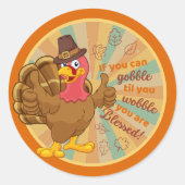 Gobble tot je wiebelt Turkije Sticker (Voorkant)
