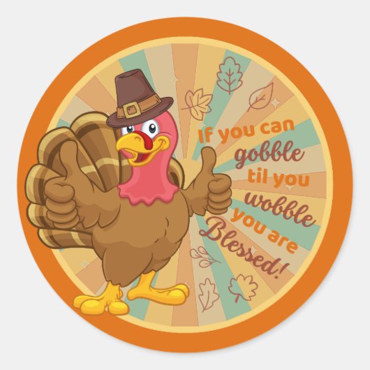 Gobble tot je wiebelt Turkije Sticker (Voorkant)