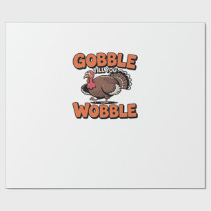 Gobble Tot Je Wobbelt � Grappige Turkije Cartoon K Cadeaupapier