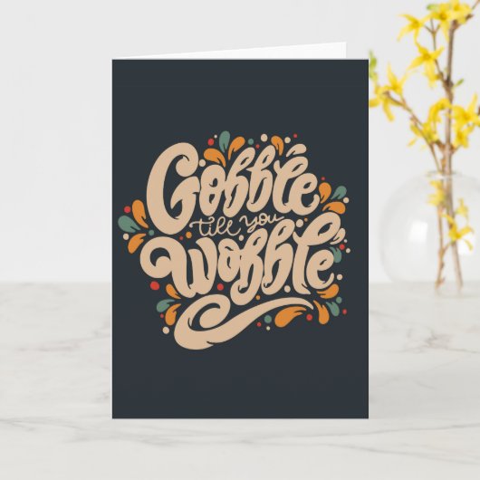 Gobble Tot Je Wobbelt Kaart (Gele Bloem)