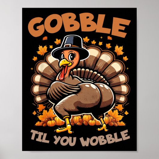 Gobble tot je wobble Happy Thanksgiving Funny Tour Poster (Voorkant)