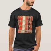 Gobble tot u Retro Thanksgiving Herfst Vib oproept T-shirt (Voorkant)