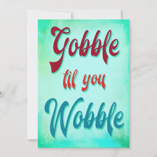 Gobble tot You Wobble Friendsgiving Modern Kaart (Voorkant)