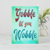 Gobble tot You Wobble Friendsgiving Modern Kaart (Staand voorkant)