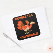 GOBBLE TOTDAT JE WIEBELT VREEMDE THANKSGIVING VIERKANTE STICKER (Envelop)