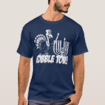 Gobble Tov Thanksgivukkah Turkey Monochrome Shirt<br><div class="desc">Viel Thanksgivukkah 2013 met dit klassieke Gobble Tov t-shirt! Met een grappige cartoon kalkoen met een yamaka, een Star van David ketting en het belichten van de menorah op de Thanksgiving. Een Thanksgiving van de Donau zal niet meer dan 77.000 jaar voorkomen! Pak dit geweldige keepjesshirt voor dit eens-in-een-leven-feest. *Maakt...</div>