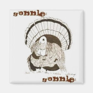 Gobble Turkey Magnet