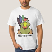 Gobble Wobble T-shirt (Voorkant)