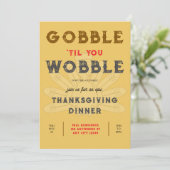 Gobble Wobble Thanksgiving Dinner Invitation Kaart (Staand voorkant)
