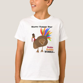 Gobble Wobble Thanksgiving Male Turkije T-shirt