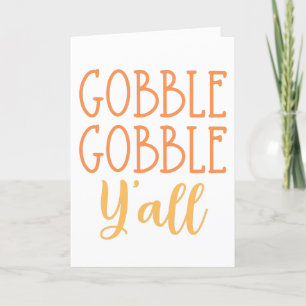 Gobble Y'all Funny Southern Thanksgiving Feestdagen Kaart