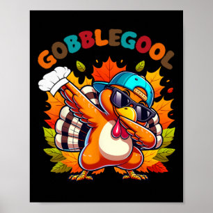 Gobblegool Turk kalkoendag Dabbing Dans Poster