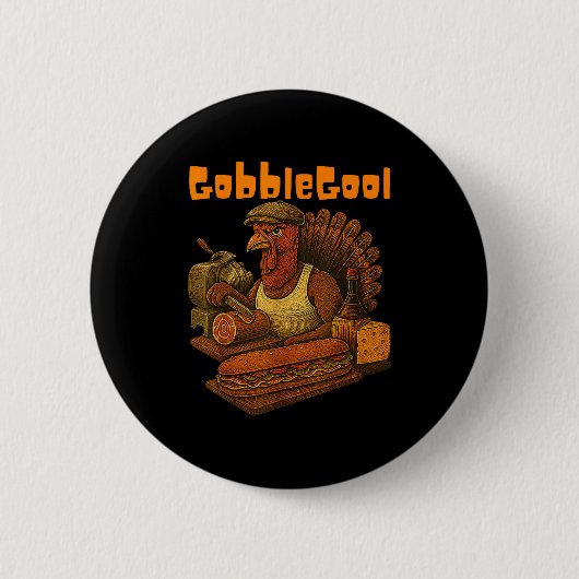 Gobbol Turkey Day Thanksgiving Funny Gobble Thankf Ronde Button 5,7 Cm (Voorkant)