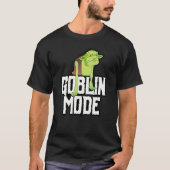 GOBLIN MODE_1 T-SHIRT (Voorkant)