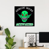 Goblin Mode geactiveerd Poster (Thuiskantoor)