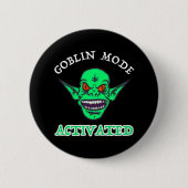 Goblin Mode geactiveerd Ronde Button 5,7 Cm (Voorkant)
