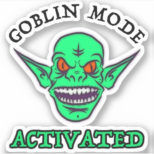 Goblin Mode geactiveerd Sticker (Voorkant)