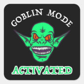 Goblin Mode geactiveerd Vierkante Sticker (Voorkant)