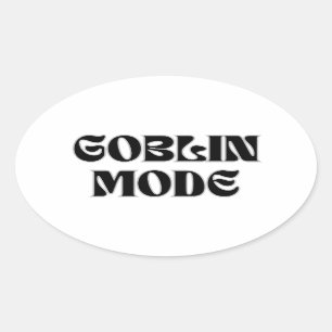 Goblin Mode  Stijl Sticker